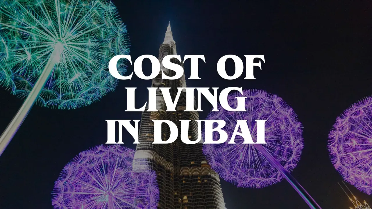 Cost of Living in Dubai